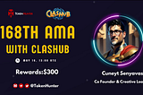 AMA Recap Vol.168 — — Clashub