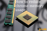 How to reduce chrome memory usage