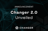 Changer 2.0 Roadmap 2024 (Q1, Q2)