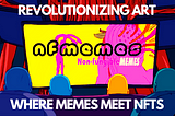 NFMemes the revolution of how ART will be displayed! 💜🤍💗