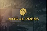 Mogul Press Review: A Summary of Successes