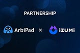 Partnership: ArbiPad x iZUMi Finance