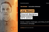 Joe Mount — Exclusive  Interview | The Hivenh