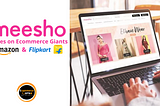 Meesho Takes on E-Commerce Giants Amazon and Flipkart: Major Changes In Seller Policy Aimed To…