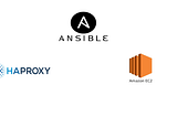 How To Configure the haproxy using the Ansible on the AWS instance and also how to Configure…