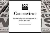 Coronavirus: Where we live in a movie scene and false information spreads rapidly