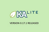 KA Lite 0.17.1 released