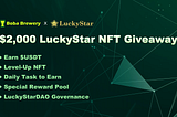BobaBrewery × LuckyStar OG 200 NFT Winner List