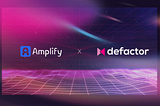 Amplify Partners With Defactor To Explore Real-World Asset Opportunities