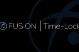 The Fusion Time-Lock technology as additional asset protection.