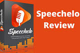 Speechelo Honest Review — Transform Text into Voiceover.