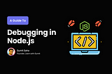 Node.js back-end debugging process