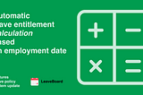 Introducing automatic calculation of the leave entitlement for every new employee with the…