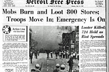 I was in the Detroit Riots 53 Years Ago