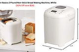 Amazon Basics 2 Pound Non-Stick Bread Making Machine, White[30% Off Save $26]