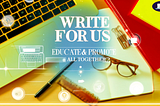 Write For Us Software— Educate & Promote All Together