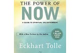 The Power of Now by Eckart Tolle: A Book Summary