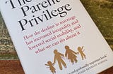 Book Review — The Two-Parent Privilege by Melissa S. Kearney