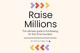 Book Summary of Raise Millions