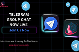 TELEGRAM GROUP NOW LIVE