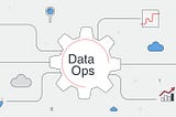 The Top 3 Ways to Get Started With DataOps Pipelines