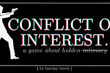 The title image for Barclay Travis’ tabletop RPG Conflict of Interest, which depicts a white silhouette holding a handgun on a black background.