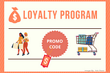 How to Make a Successful Customer Loyalty Program for Your Business?