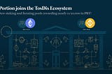 NFT Platform Portion.io ($PRT) joins the TosDis Ecosystem