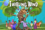 Priya and the Twirling Wind