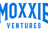 Introducing Moxxie Ventures