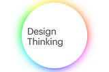 So what is design thinking, anyway?