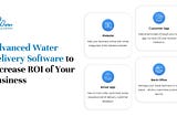 water delivery software, water delivery app, advanced water delivery software, water delivery solutions