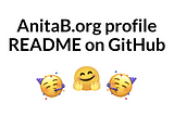 AnitaB.org Open Source profile README on GitHub