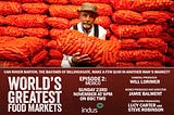 World’s Greatest Food Markets : ท่องตลาดทั่วโลก