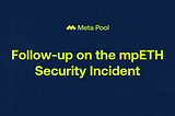 Follow-up on the mpETH Security Incident