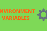 how to set up environment variables