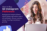 How to buy 50 Instagram followers