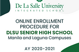 De La Salle University Senior High School (Manila and Laguna Campuses)