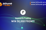 Deposit & Trading, WIN 50,000 FRONT!