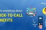 Click-To-Call Solutions Complete Guide | Benefits & Features