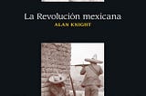 La revolución mexicana y sus lecciones (1)