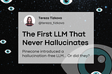 The First LLM That Never Hallucinates