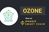 Dear Community, ⚡ SafeOzone.io Launchpad IS LIVE on the SmartChain⚡