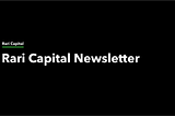 Rari Capital Newsletter: Week #1 2022