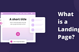 What is a Landing Page?