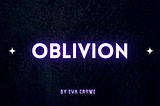 Oblivion
