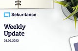 Weekly Update 24th June 2022