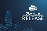 Skycoin Updates Skywire and Releases New VPN