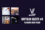 YZT Haftalık Gazete — 4. Sayı (15 Kasım 2020)