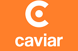 Exploring the City Through Startups: Caviar